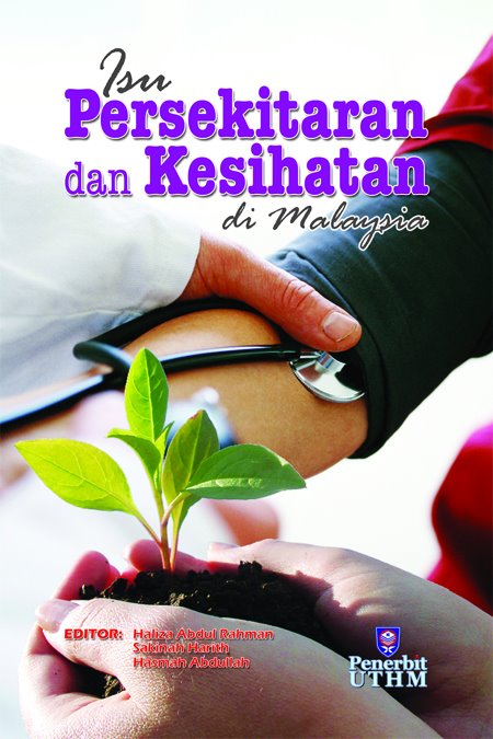 isu persekitaran dan kesihatan di malaysia