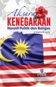 AKSARA KENEGARAAN NARATIF POLITIK DAN BANGSA
