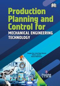 PRODUCTION PLANNING AND CONTROL FOR MECHANICAL ENGINEERING TECHNOLOGY